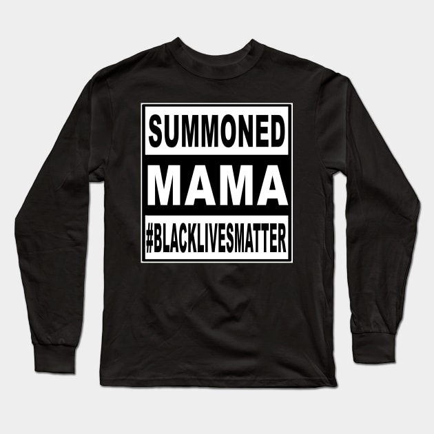 Wall Of Moms - Summoned Mama Long Sleeve T-Shirt by Az_store 